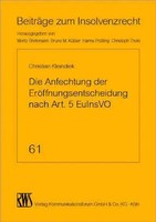 Die Anfechtung Der EröFfnungsentscheidung Nach Art. 5 Euinsvo | Kleindiek | Buch