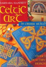Celtic Art in Cross Stitch: Over 75 Beautiful Designs By Barbar .9780715312131