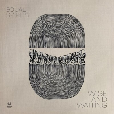 EQUAL SPIRITS - WISE AND WAITING  2 VINYL LP NEU