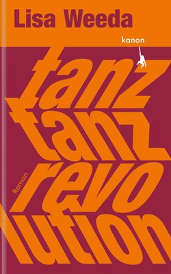 Tanz, tanz, Revolution | Roman | Lisa Weeda | Buch | 176 S. | Deutsch | 2024