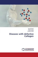 Sonali Khatri (U. A.) | Diseases With Defective Collagen | Taschenbuch (2024)