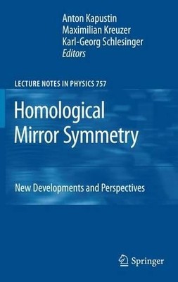 Homological Mirror Symmetry - 9783642087677