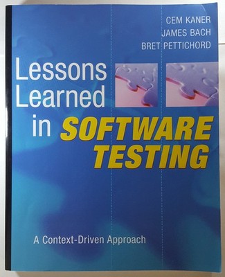 Lessons Learned in Software Testing: A Context-Driven Approach - paperback K...