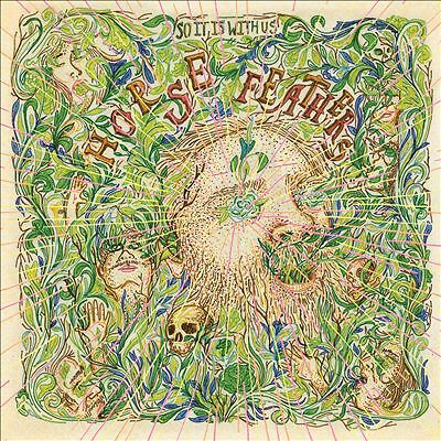 Horse Feathers So It Is With Us CD New 759656059428