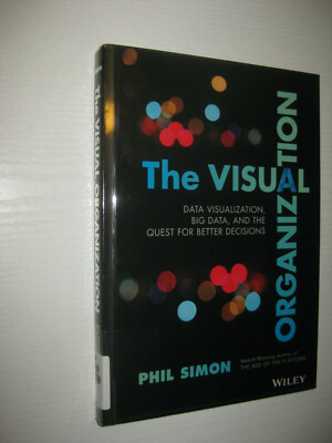 The Visual Organization von Phil Simon (Gebundene Ausgabe)