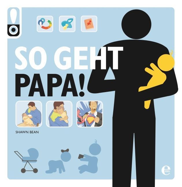 So Geht Das! Papa. Bean, Shawn Gesundheit - Bild 3