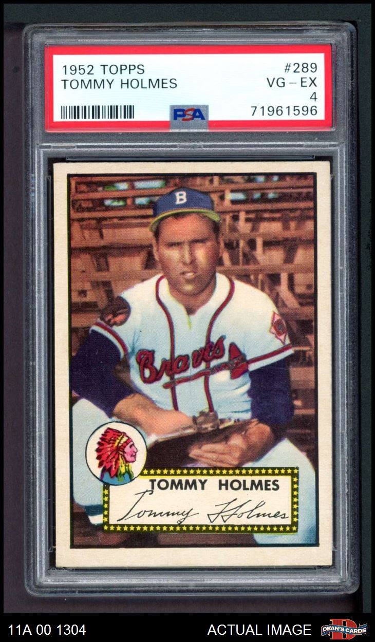 1952 Topps #289 Tommy Holmes Braves SHORT-PRINT PSA 4 - VG/EX