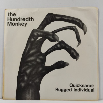 The Hundredth Monkey   Quicksand   7'' 45RPM 739
