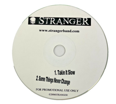 STRANGER Digital Audio CD Takin  It Slow Some Things Never Change 2006