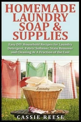 Cassie Reese Homemade Laundry Soap & Supplies (Taschenbuch) (US IMPORT)