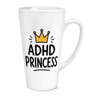 Adhd Princess Kaffeebecher 17Oz XL Latte Tasse Porzellan Weiß Autism