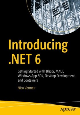 Introducing .NET 6 Nico Vermeir