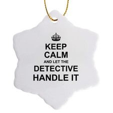 3dRose Keep Calm Let Detective Handle It Funny Career Snowflake Ornament 3"