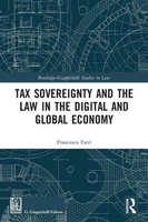 Francesco Farri | Tax Sovereignty And The Law In The Digital And Global Economy