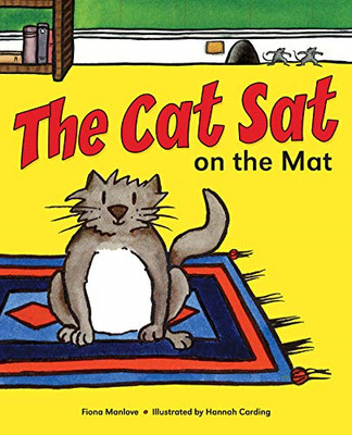 Cat Sat on the Mat, The [Illustrated] - Paperback NEW Manlove, Fiona 2007-05-31