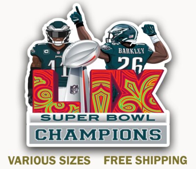 Philadelphia Eagles Super Bowl Stickers Super Bowl 59 Eagles Champion Decal 