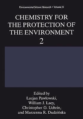 Chemistry for the Protection of the Environment 2 (Environmental Science Resear