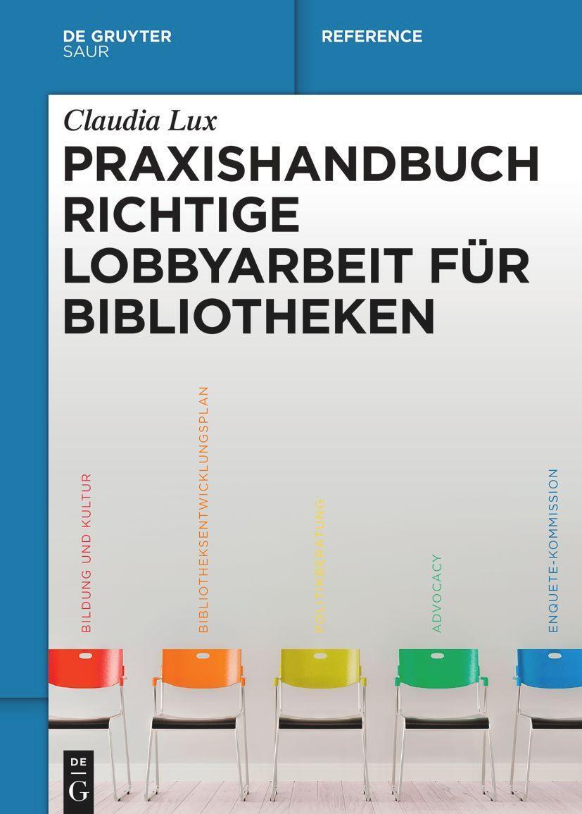Thumbnail - Praxishandbuch Richtige Lobbyarbeit Für Bibliotheken Claudia Lux Buch