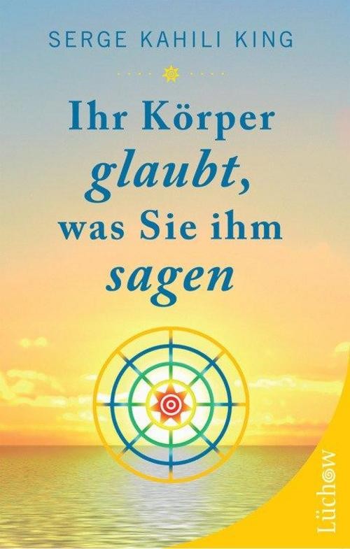 Lüchow Verlag Ihr Körper Glaubt Was Sie Ihm Sagen - Bild 2