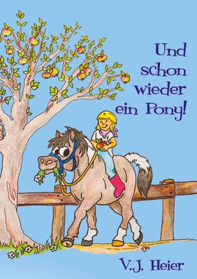 Und schon wieder ein Pony Vera Joy Heier Taschenbuch 82 S. Deutsch 2020