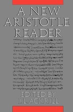 A New Aristotle Reader - paperback Ackrill, J. L.