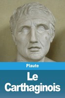 Plaute | Le Carthaginois | Taschenbuch | FranzöSisch (2023) | Prodinnova