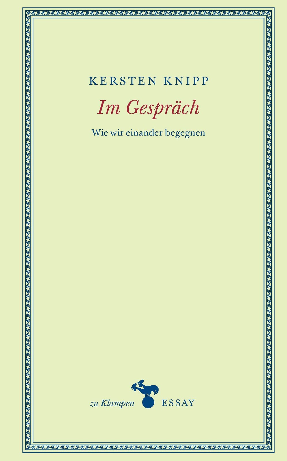 Im Gespräch: Wie wir einander begegnen (zu Klampen Essays) - Bild 3