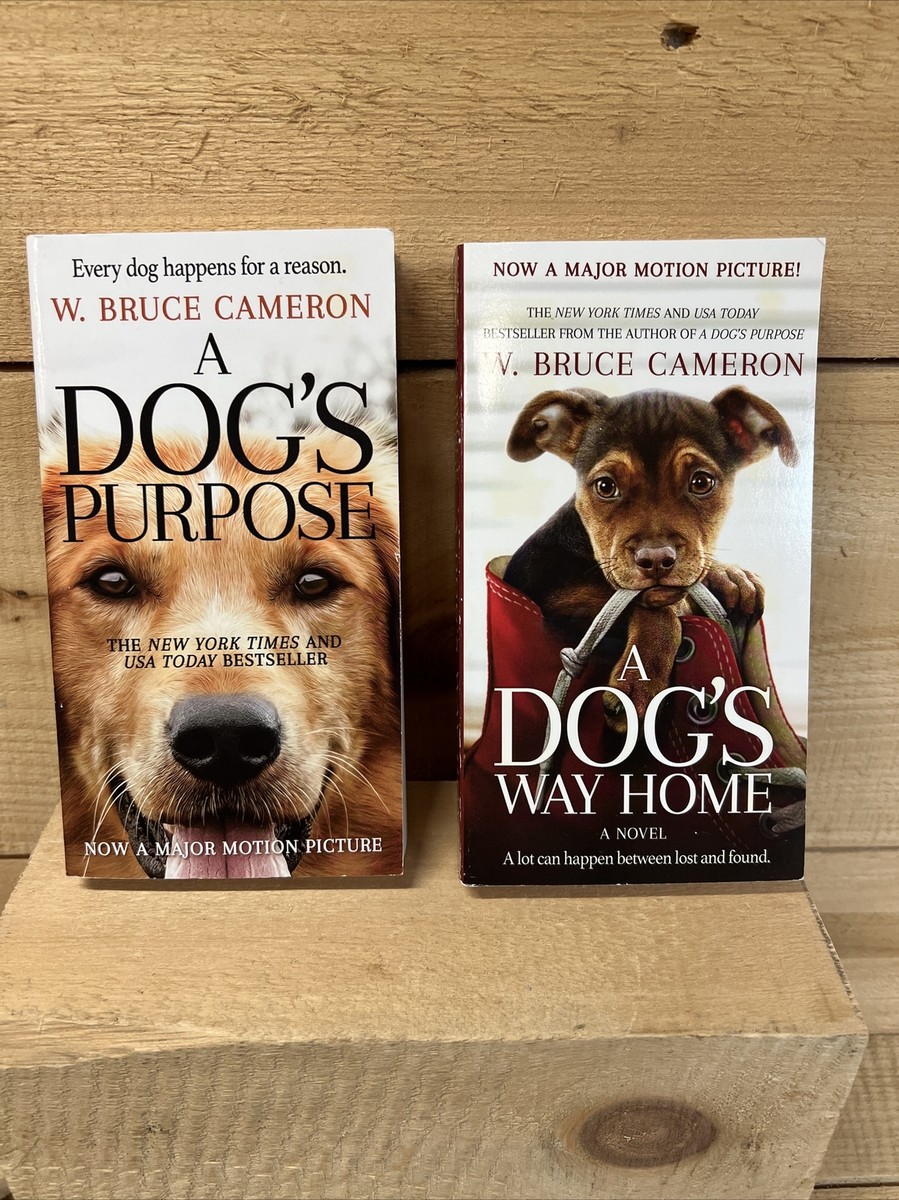 “A Dog’s Purpose” “A Dog’s Way Home”: Set Of Paperbacks by Bruce  Cameron
