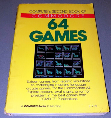 Compute's! Second Book Of Commodore 64 Games - Commodore 64 / 128 - RARE Release