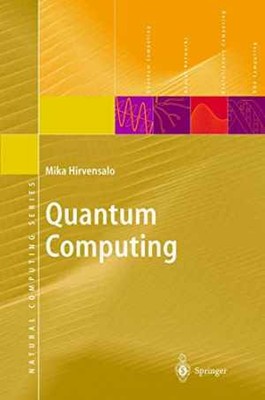 Quantum Computing - Paperback, by HIRVENSALO M. - Very Good
