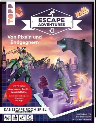 Escape Adventures AR - Augmented Reality. Von Pixeln und Endgegnern Das ultimati
