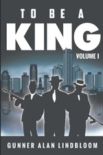 TO BE A KING: Volume 1 - VERY GOOD