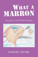 Goose Punk | What A Marron | Taschenbuch | Englisch (2019) | Xlibris US
