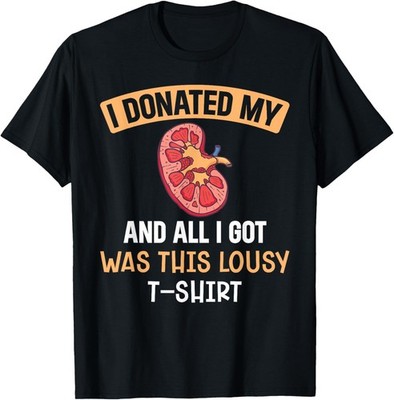 Funn Kidney Transplant Organs Humor T-Shirt
