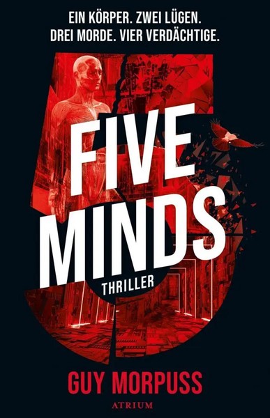 Five Minds | Thriller | Guy Morpuss | Deutsch | Buch | 384 S. | 2023-image