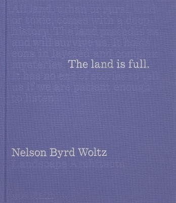 Das Land ist voll: Nelson Byrd Woltz Landschaftsarchitekten von Thomas L. Woltz Hard