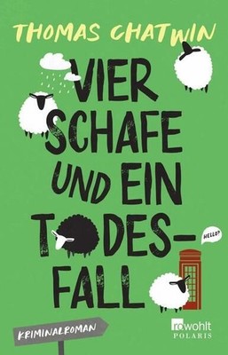 Vier Schafe und ein Todesfall: Cosy Crime für Leser:innen von Richard Osman (Cos