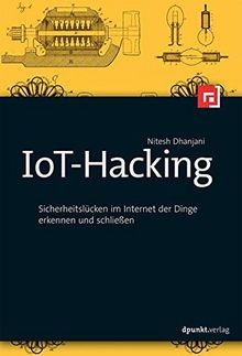IoT-Hacking: Sicherheitslücken im Internet der Ding... | Buch | Zustand sehr gut