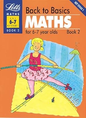 Back to Basics: Maths 6-7 Book 2: Maths for 6-7 Year Olds Bk.2, Rodda, G.W., Use