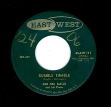 ROCKABILLY-MAD MAN TAYLOR-RUMBLE TUMBLE/ROCK 'N' ROLL ESPANOLE-EAST-WEST 117