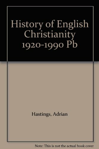 A History of English Christianity, 1920-90 By Adrian Hastings - Picture 1 of 1