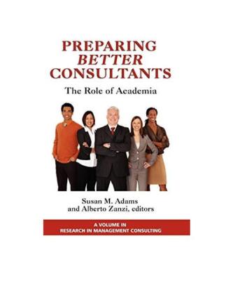 Preparing Better Consultants: The Role of Academia [Hc]