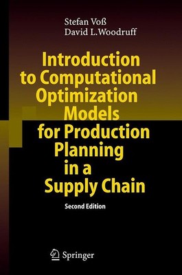 Introduction to Computational Optimization Models for Production Planning in a S