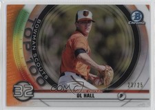 2020 Bowman Scouts Top 100 Chrome Orange Refractor 23/25 DL Hall #BTP-32 xr1