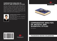 Comparative Analysis Of Artistic And Scientific Styles Monograph Solijonovna