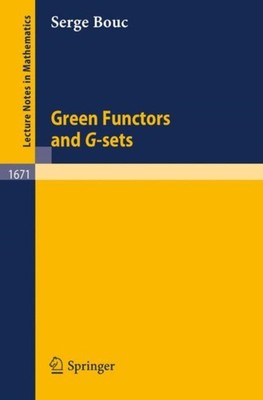 Bouc - Green Functors and G-sets - New paperback or softback - X555z
