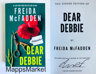 Dear Debbie by Freida McFadden LIMITED SIGNED EDITION 1st/ 1st (2026, Trade PB)