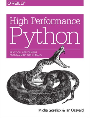 Hochleistungs-Python: Praktische performante Programmierung für Menschen