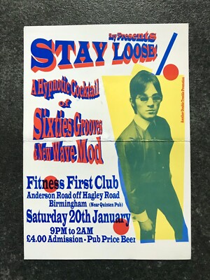 Vintage STAY LOOSE Birmingham MOD 60s SOUL 1996 Flyer STEVE MARRIOTT Small Faces