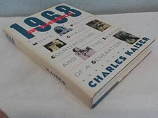 1968 In America: Music, Politics, Chaos, Counterculture, and the Shaping  - GOOD